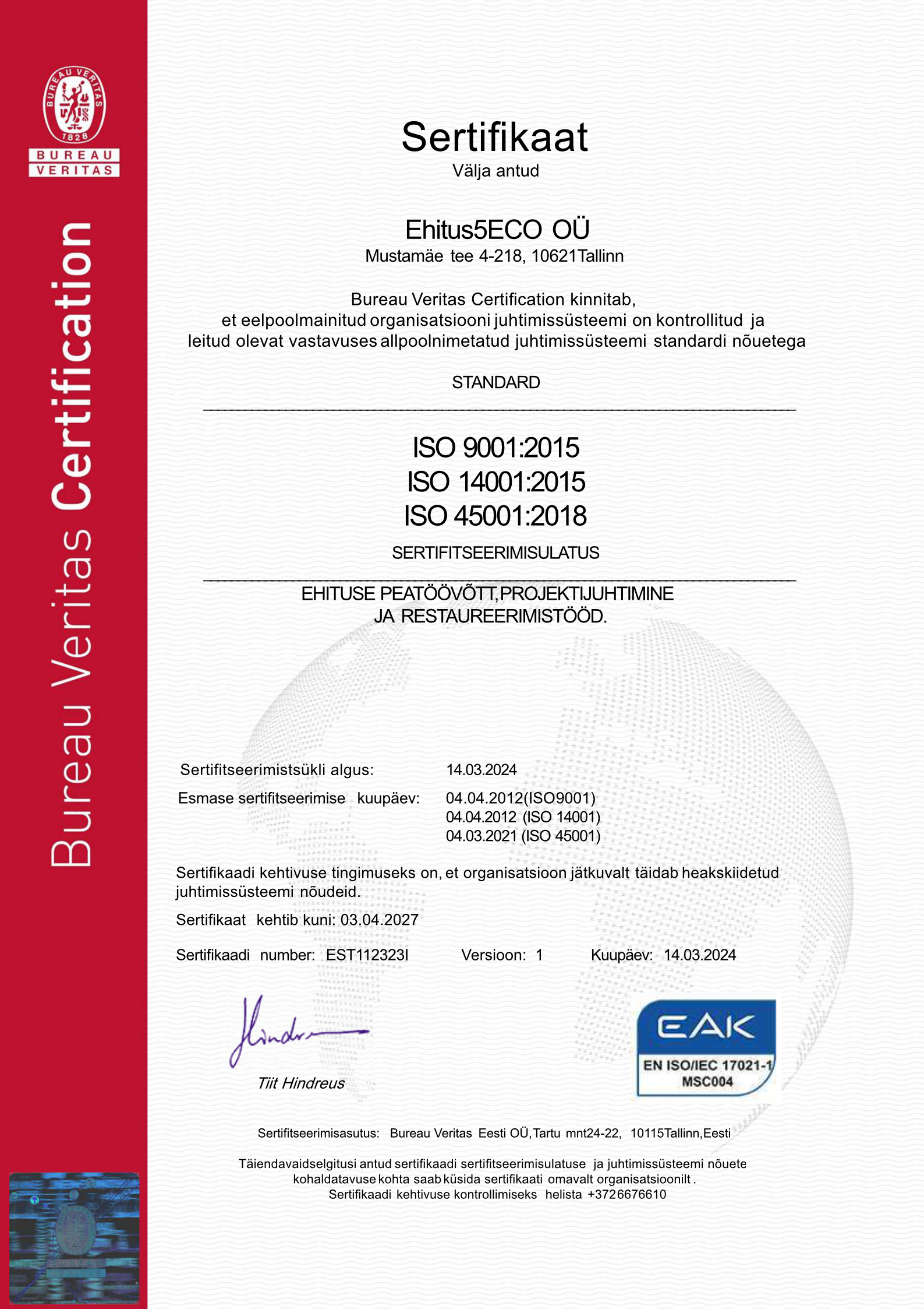 Bureau Veritase sertifikaat: Ehitus5ECO OÜ, ISO 9001:2015, ISO 14001:2015, ISO 45001:2018